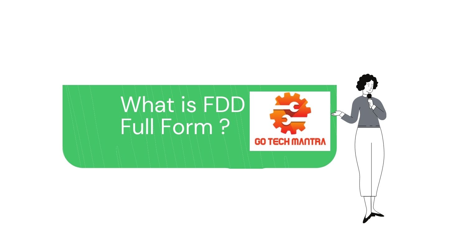 What is FDD Full Form and what is FDD