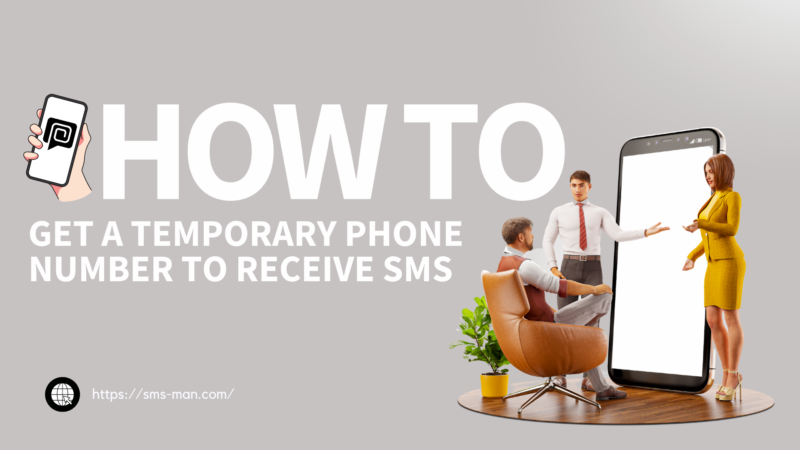 How to Get a Temporary Phone Number For receiving SMS
