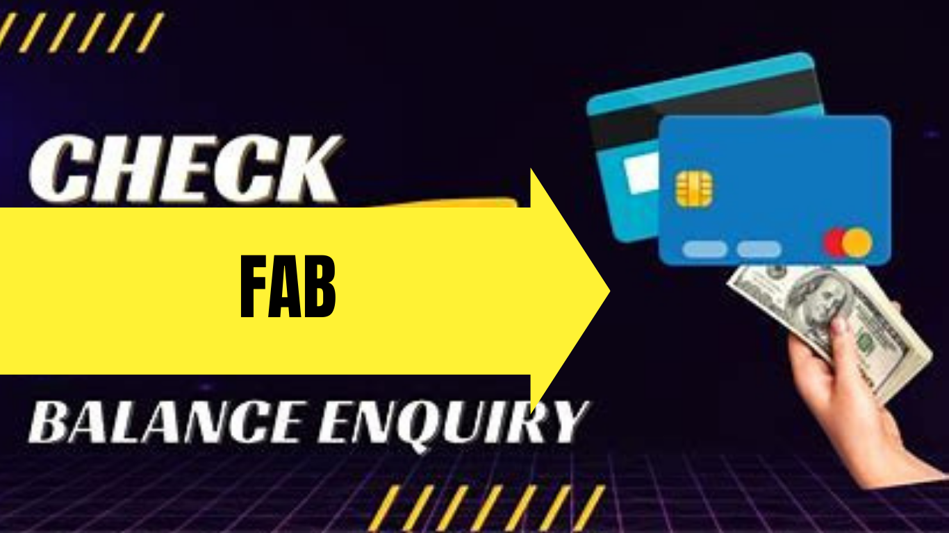 Fab Balance Enquiry Online: Check Account Balance
