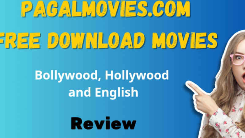 Pagalmovies.com Review Download Free Movies 2024