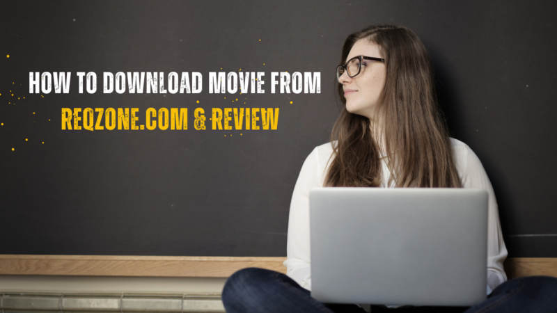 How to Download Movie From Reqzone.com & Review