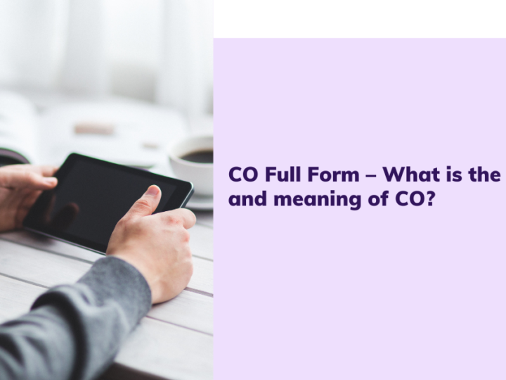 CO Full Form – What is the full form and meaning of CO?