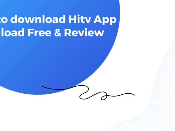 How to download Hitv App Download Free & Review