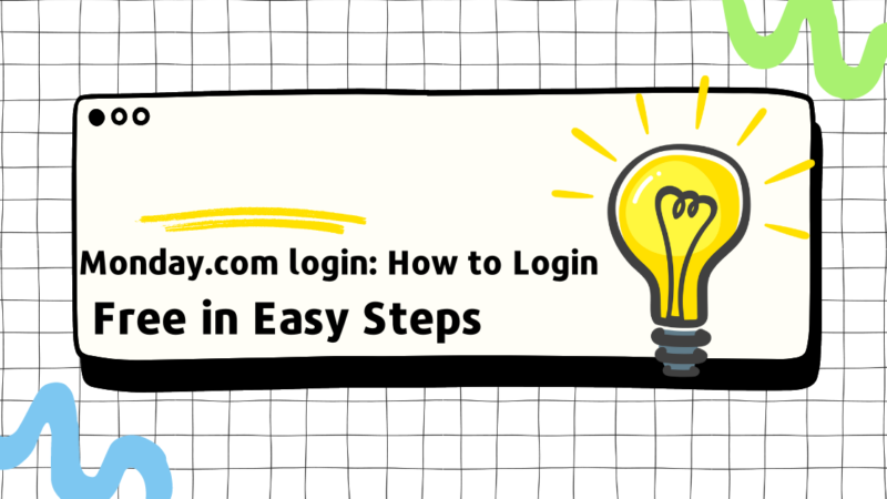 Monday.com login: How to Login Free in Easy Steps