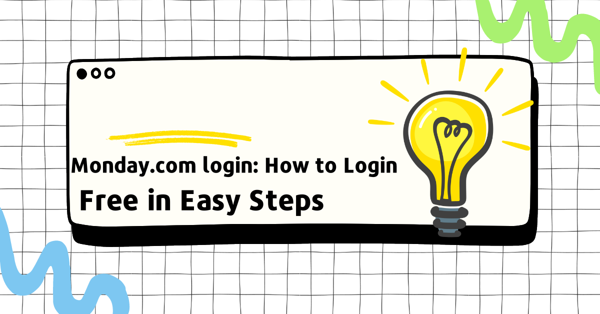 Monday.com login: How to Login Free in Easy Steps