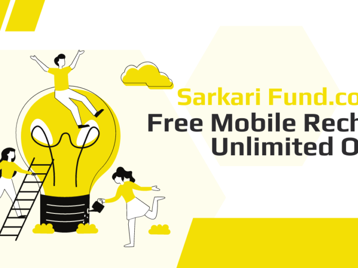 Sarkari Fund.com – Free Mobile Recharge Unlimited Online