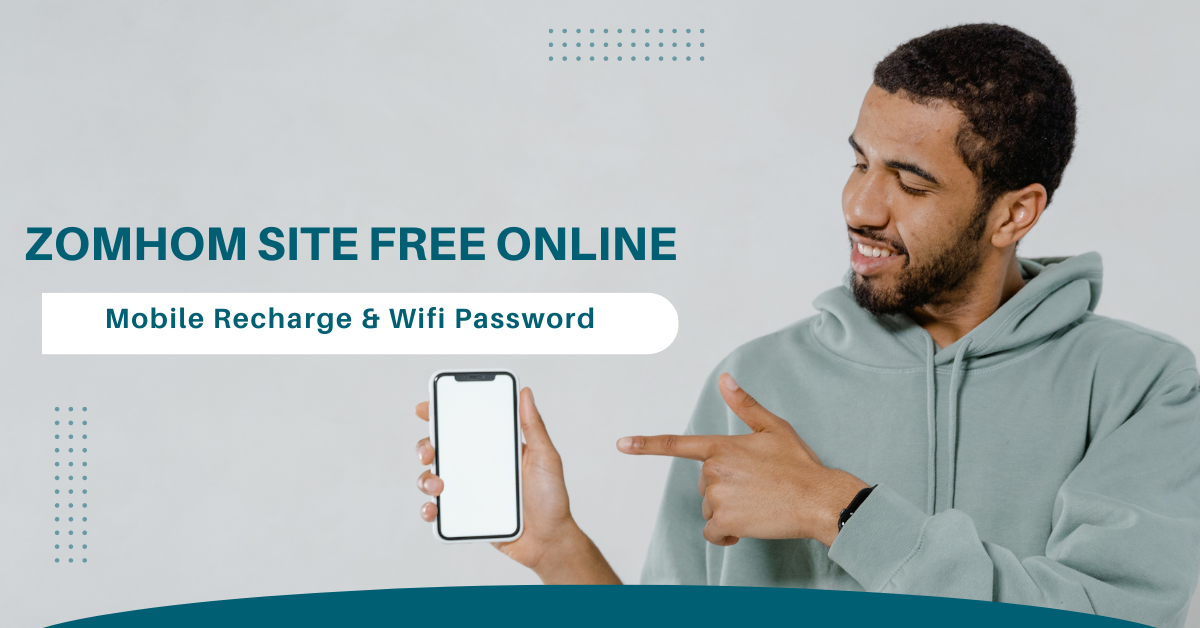 Zomhom Site Free Online Mobile Recharge & Wifi Password
