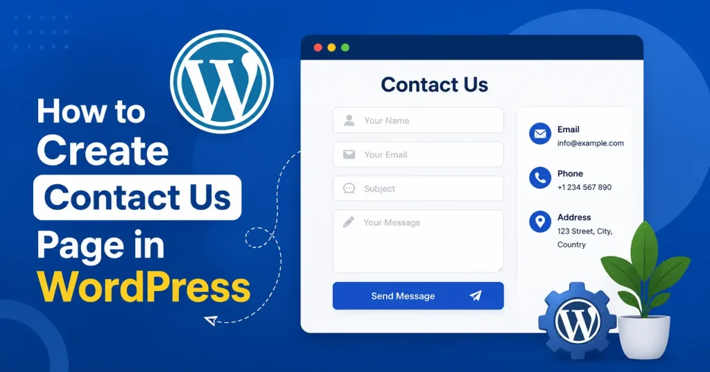 How to Create Contact Us Page in WordPress: StepbyStep Guide