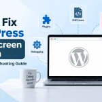 WordPress White Screen of Death fix troubleshooting guide