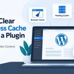 How to clear WordPress cache without a plugin