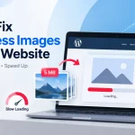 How to fix WordPress images slowing website performance